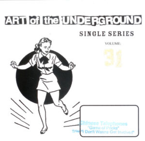 Chinese Telephones – Art Of The Underground Single Series Volume 31