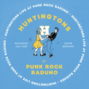 The Huntingtons - Live at Punk Rock Raduno