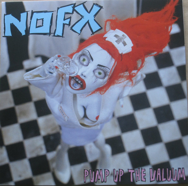 NOFX - Pump Up The Valuum