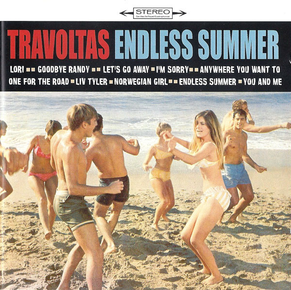Travoltas - Endless Summer